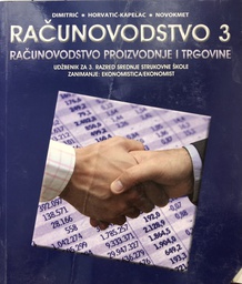 [A-07-6A] RAČUNOVODSTVO 3-UDŽBENIK ZA 3.RAZRED SREDNJE STRUKOVNE ŠKOLE