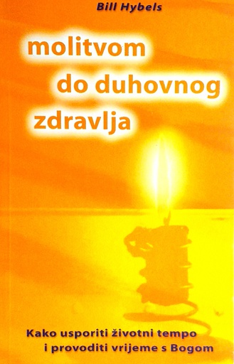 [D-15-6A] MOLITVOM DO DUHOVNOG ZDRAVLJA