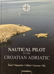 [A-09-6A] NAUTICAL PILOT TO THE CROATIAN ADRIATIC
