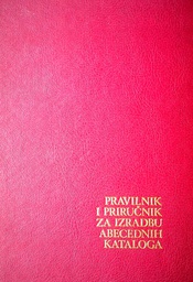 [GS-1A] PRAVILNIK I PRIRUČNIK ZA IZRADU ABECEDNIH KATALOGA