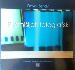 [GS-1B] PROMIŠLJATI FOTOGRAFSKI