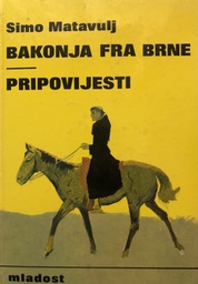 [A-08-6B] BAKONJA FRA BRNE PRIPOVIJESTI