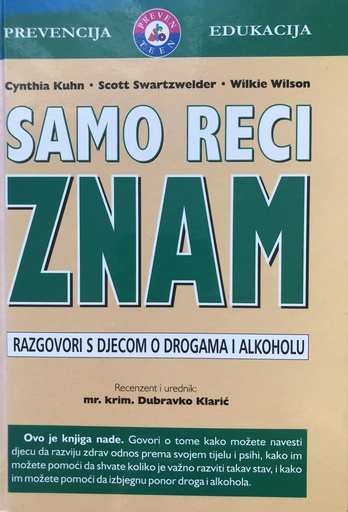 [A-12-6A] SAMO RECI ZNAM-RAZGOVOR S DJECOM O DROGAMA I ALKOHOLU