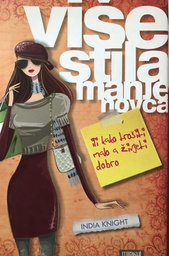 [B-08-2A] VIŠE STILA MANJE NOVCA ILI KAKO TROŠITI MALO A ŽIVJETI DOBRO