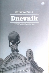 [B-04-5A] DNEVNIK JEDNOG MITOMANA