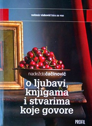 [B-09-5A] O LJUBAVI, KNJIGAMA I STVARIMA KOJE GOVORE
