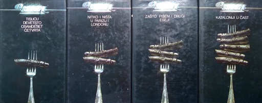 [B-09-4A] TISUĆU DEVETSTO OSAMDESET ČRTVRTA, NITKO I NIŠTA U PARIZU I LONDONU, ZAŠTO PIŠEM I DRUGI ESEJI, KATALONIJI U ČAST