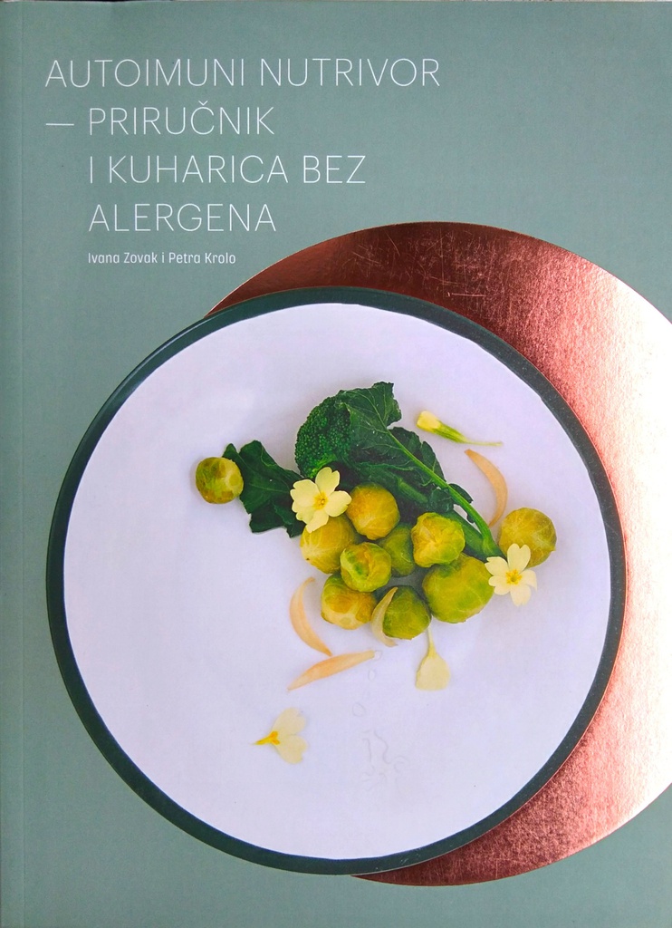AUTOIMUNI NUTRIVOR - PRIRUČNIK I KUHARICA BEZ ALERGENA
