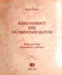 [B-09-3B] KAKO NAPISATI ESEJ NA DRŽAVNOJ MATURI