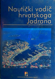 [B-09-1B] NAUTIČKI VODIČ HRVATSKOG JADRANA