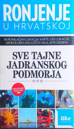 [B-09-6B] RONJENJE U HRVATSKOJ - SVE TAJNE JADRANSKOG PODMORJA