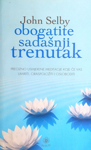 [B-09-6B] OBOGATITE SADAŠNJI TRENUTAK