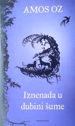 [B-09-6A] IZNENADA U DUBINI ŠUME