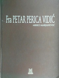 [B-09-1A] FRA PETAR PERICA VIDIĆ