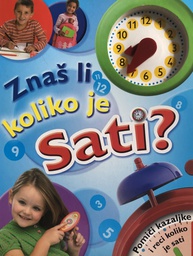 [B-07-4B] ZNAŠ LI KOLIKO JE SATI?