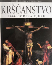 [B-06-2B] KRŠĆANSTVO 2000 GODINA VJERE