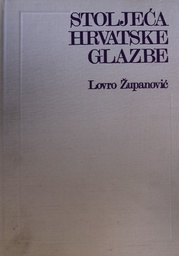 [A-02-1A] STOLJEĆE HRVATSKE GLAZBE