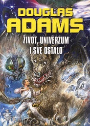 [O-B-4B] ŽIVOT,UNIVERZUM I SVE OSTALO