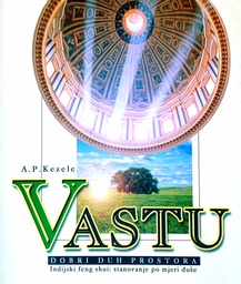 [B-09-3A] VASTU - DOBRI DUH PROSTORA
