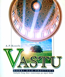 [B-09-3A] VASTU - DOBRI DUH PROSTORA