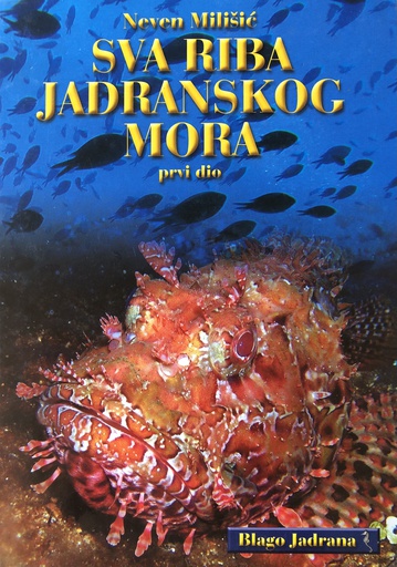[B-10-1A] SVA RIBA JADRANSKOG MORA - PRVI DIO