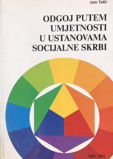 [O-B-3A] ODGOJ PUTEM UMJETNOSTI U USTANOVAMA SOCIJALNE SKRBI