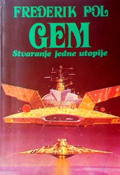 [C-02-3A] GEM - STVARANJE JEDNE UTOPIJE