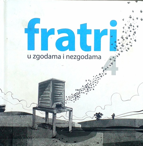 [C-02-2B] FRATRI U ZGODAMA I NEZGODAMA 4