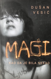 [C-01-5B] MAGI KAO DA JE BILA NEKAD