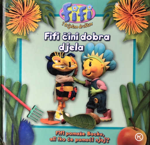 [C-01-4B] FIFI ČINI DOBRA DJELA
