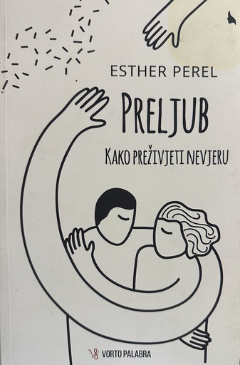 [GCL-1A] PRELJUB - KAKO PREŽIVJETI NEVJERU