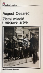 [O-02-4A] ZLATNI MLADIĆ I NJEGOVE ŽRTVE
