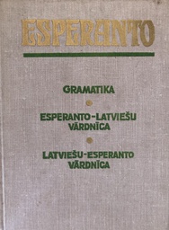 [O-02-4B] ESPERANTO-LATVIEŠU VARDNICA - GRAMATIKA