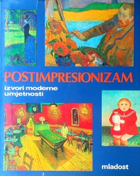 [C-03-1B] POSTIMPRESIONIZAM - IZVORI MODERNE UMJETNOSTI