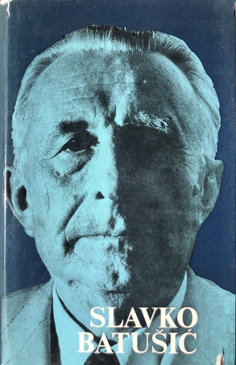 [C-01-4B] SLAVKO BATUŠIĆ - PJESME,PRIPOVIJEST,ROMAN,PUTOPISI,ČLANCI