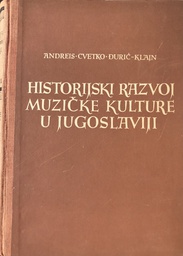 [C-01-3B] HISTORIJSKI RAZVOJ MUZIČKE KULTURE U JUGOSLAVIJI