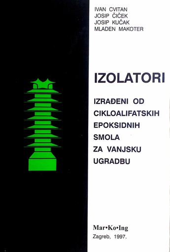 [E-02-3A] IZOLATORI IZRAĐENI OD CIKLOALIFATSKIH EPOKSIDNIH SMOLA ZA VANJSKU UGRADBU