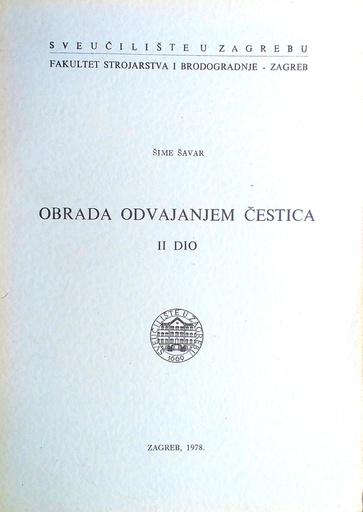 [C-03-3B] OBRADA ODVAJANJEM ČESTICA II. DIO