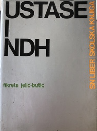 [C-01-3B] USTAŠE I NEZAVISNA DRŽAVA HRVATSKA 1941-1945.