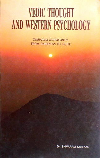 [C-03-3A] VEDIC THOUGHT AND WESTERN PSYCHOLOGY