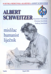 [C-03-2B] ALBERT SCHWEITZER - MISLILAC, HUMANIST, LIJEČNIK