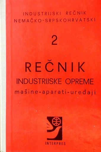 [C-03-5B] INDUSTRIJSKI REČNIK NEMAČKO-SRPSKOHRVATSKI 2