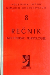 [C-03-5B] INDUSTRIJSKI REČNIK NEMAČKO-SRPSKOHRVATSKI 8