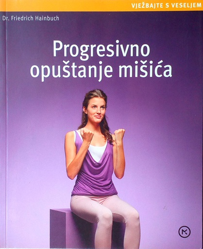 [C-03-5A] PROGRESIVNO OPUŠTANJE MIŠIĆA