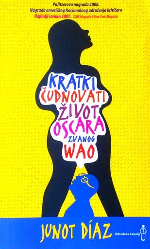 [C-03-5A] KRATKI ČUDNOVATI ŽIVOT OSCARA ZVANOG WAO