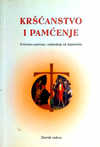 [C-03-2A] KRŠĆANSTVO I PAMĆENJE