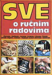 [C-01-2A] SVE O RUČNIM RADOVIMA