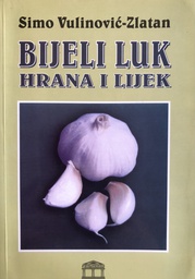 [C-02-6B] BIJELI LUK - HRANA I LIJEK