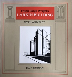 [C-01-2A] FRANK LIOYD WRIGHTS - LARKIN BUILDING