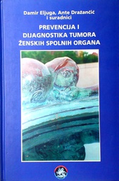 [C-04-2B] PREVENCIJA I DIJAGNOSTIKA TUMORA ŽENSKIH SPOLNIH ORGANA